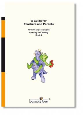 Guide for Teachers and Parents, My First Steps in English, Reading and Writing Book 2