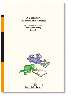 Guide for Teachers and Parents, My First Steps in English, Reading and Writing Book 3