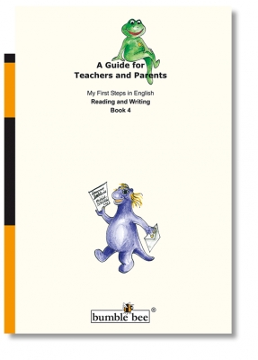 Guide for Teachers and Parents, My First Steps in English, Reading and Writing Book 4